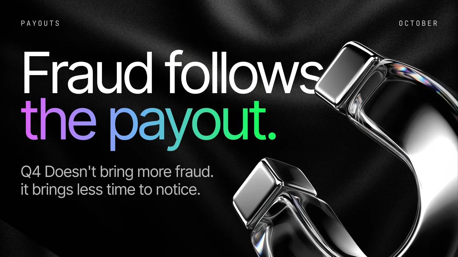 Fraud Doesn't Follow the Season. It Follows the Payout